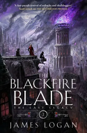 The Blackfire Blade - Logan James