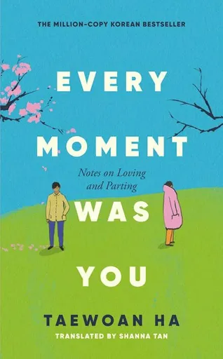 Every Moment Was You - Ha Taewoan