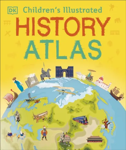 Children's Illustrated History Atlas - DK