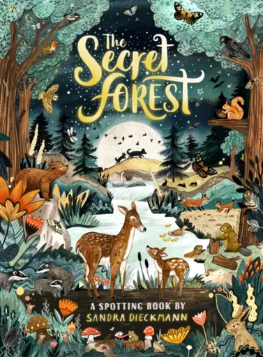 The Secret Forest - Sandra Dieckmannová