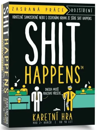 Shit Happens: Zasraná práce