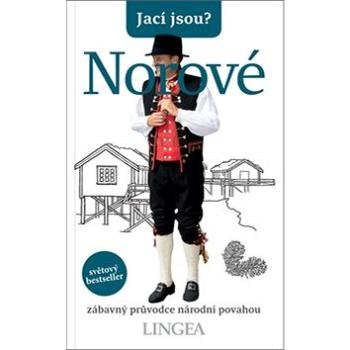 Jací jsou? Norové: zábavný průvodce národní povahou (978-80-7508-520-7)