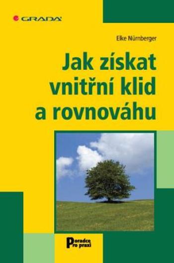 Jak získat vnitřní klid a rovnováhu - Elke Nürnberger - e-kniha