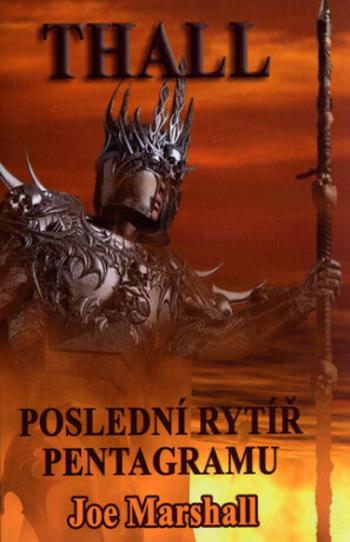 Thall Poslední rytíř pentagramu - Joe Marshall