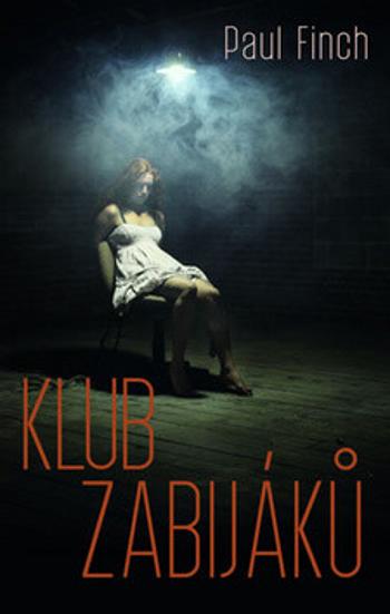 Klub zabijáků - Paul Finch