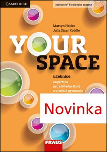 Your Space 3 pro ZŠ a VG - Učebnice - Martyn Hobbs, Julia Starr Keddle