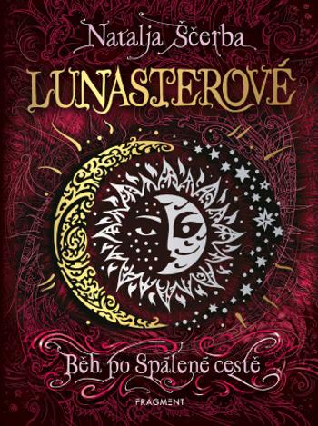 Lunasterové - Běh po Spálené cestě - Natalja Ščerba - e-kniha