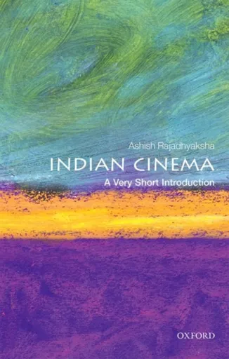 Indian Cinema - Ashish  Rajadhyaksha