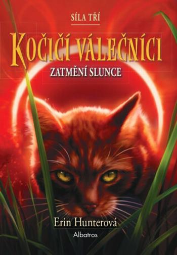 Kočičí válečníci - Síla tří 4: Zatmění slunce - Erin Hunterová