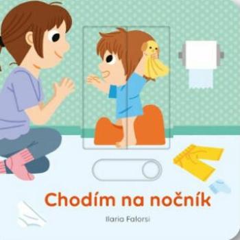 Chodím na nočník  Ilaria Falorsi - Falorsi Ilaria