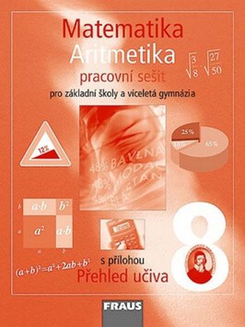 Matematika 8 pro ZŠ a víceletá gymnázia - Aritmetika - pracovní sešit - Eduard Fuchs, Pavel Tlustý, Helena Binterová