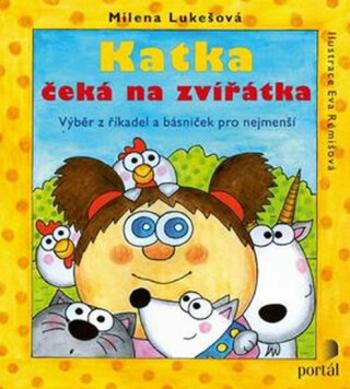 Katka čeká na zvířátka - Milena, Lukešová