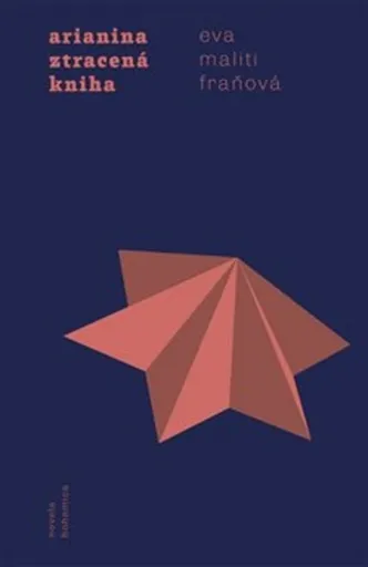 Arianina ztracená kniha - Eva Maliti Fraňová