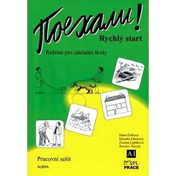 Pojechali! Rychlý start Pracovní sešit: průřez 1.a 2.dílem (978-80-7361-057-9)