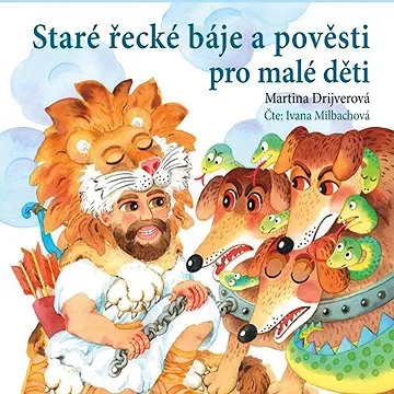 Staré řecké báje a pověsti pro malé děti ()