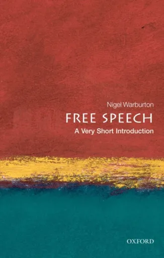 Free Speech - Nigel Warburton
