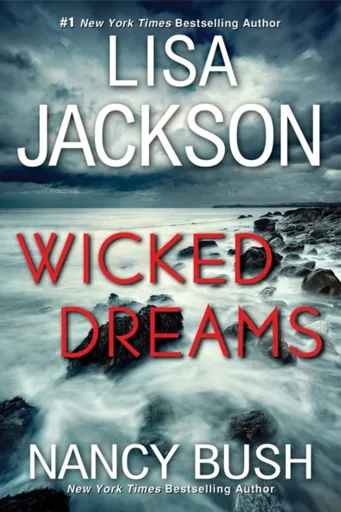 Wicked Dreams - Lisa Jackson, Nancy Bush
