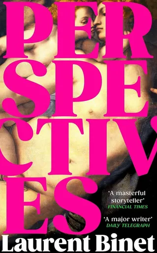 Perspectives - Laurent Binet