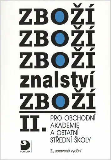 Zbožíznalství 2 pro OA a SŠ, učebnice - Karel Cvrček