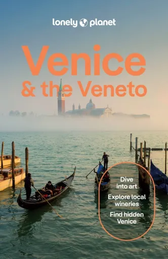 Lonely Planet Venice & the Veneto - Peter Dragicevich, Lonely Planet, Cristian Bonetto