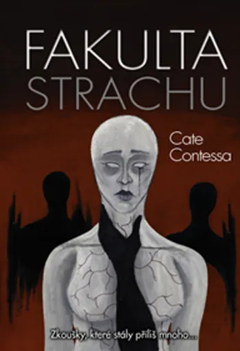 Fakulta strachu - Cate Contessa