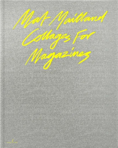 Collages For Magazines - Mat Maitland