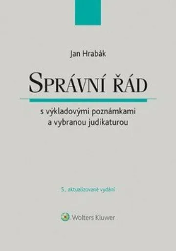 Správní řád s výkladovými poznámkami a vybranou judikaturou - Jan Hrabák