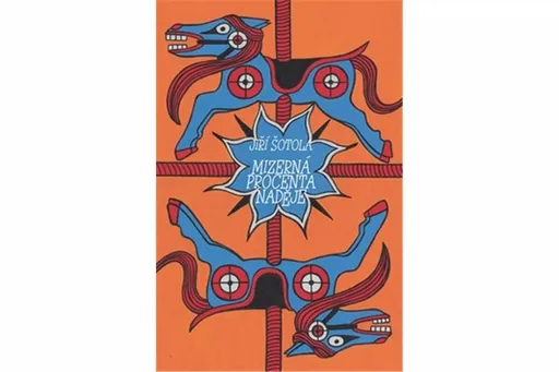 Mizerná procenta naděje - Jiří Šotola