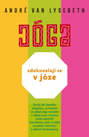 Zdokonaluji se v józe - André Van Lysebeth