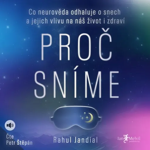Proč sníme - Rahul Jandial - audiokniha