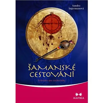 Šamanské cestování (978-80-750-0350-8)