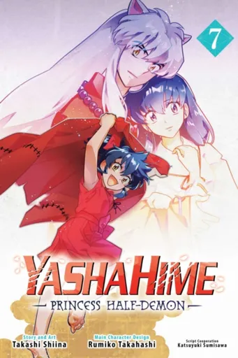Yashahime: Princess Half-Demon, Vol. 7 - Rumiko Takahashi, Takashi Shiina