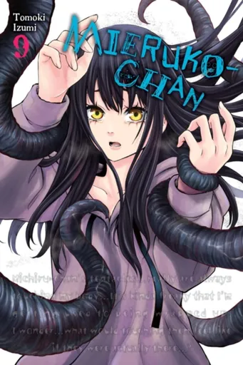Mieruko-chan, Vol. 9 - Tomoki Izumi, Leighann Harvey