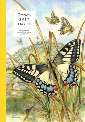 Zázračný svět hmyzu - Jiří Kolíbáč