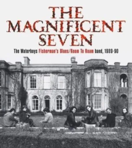The Magnificent Seven - Mike Scott
