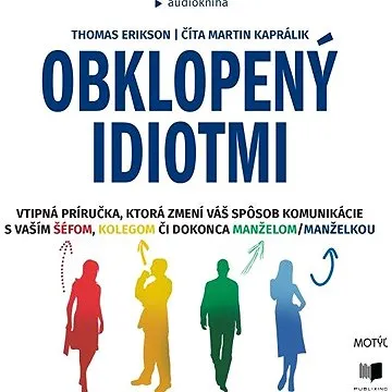 Obklopený idiotmi ()