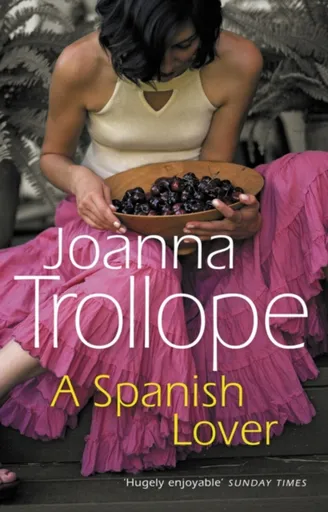 A Spanish Lover - Joanna Trollope