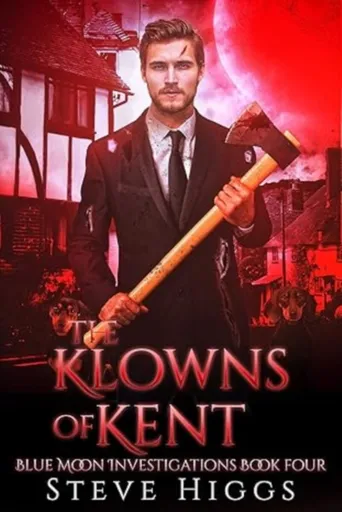 The Klowns of Kent - Steve Higgs