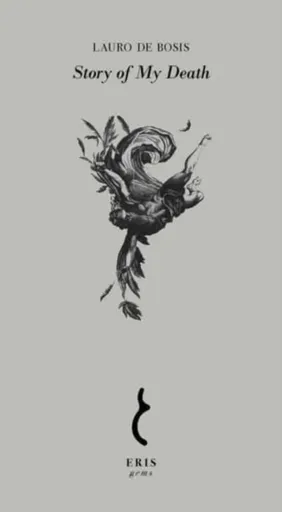 Story of My Death - Lauro de Bosis
