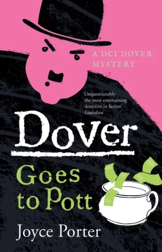 Dover Goes to Pott (A DCI Dover Mystery 5) - Joyce Porter