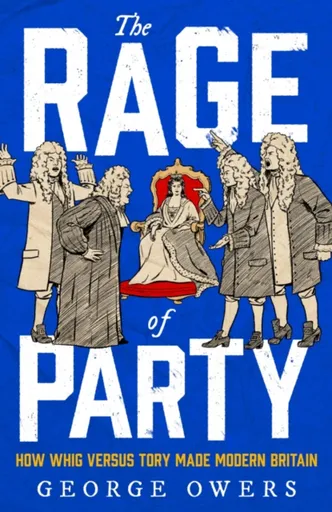 The Rage of Party - George Owers