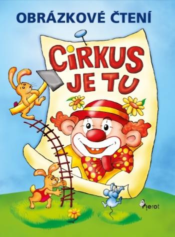 Cirkus je tu! - Petr Šulc - e-kniha