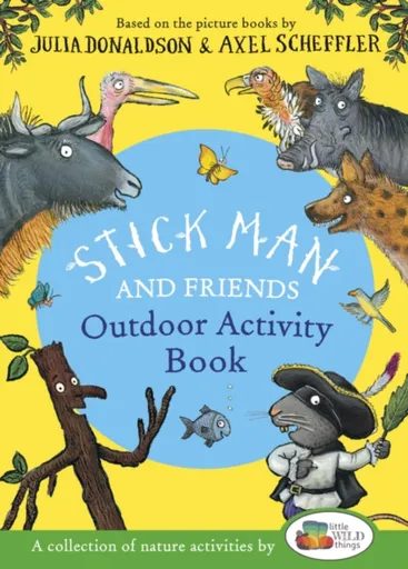 Stick Man and Friends Outdoor Activity Book - Julia Donaldsonová