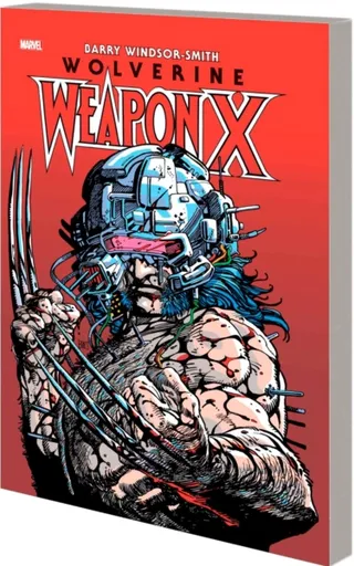 Wolverine: Weapon X Deluxe Edition - Chris Claremont, Barry Windsor-Smith
