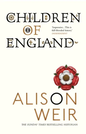 Children of England - Alison Weirová