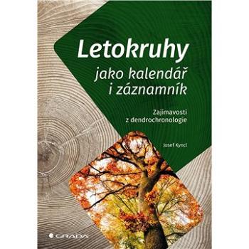 Letokruhy jako kalendář i záznamník (978-80-271-0198-6)