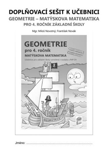 Doplňkový sešit k učebnici Geometrie pro 4. ročník - František Novák, Miloš Novotný