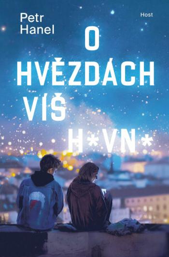 O hvězdách víš hovno - Petr Hanel