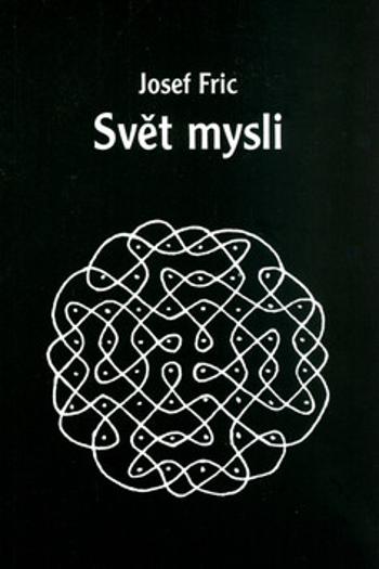 Svět mysli - Josef Fric