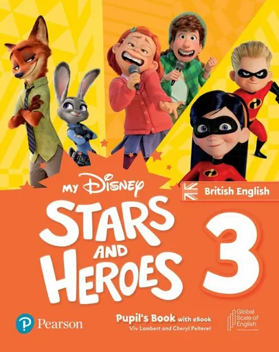 My Disney Stars and Heroes 3 Pupil´s Book with eBook BE - Viv Lambert, Cheryl Pelteret